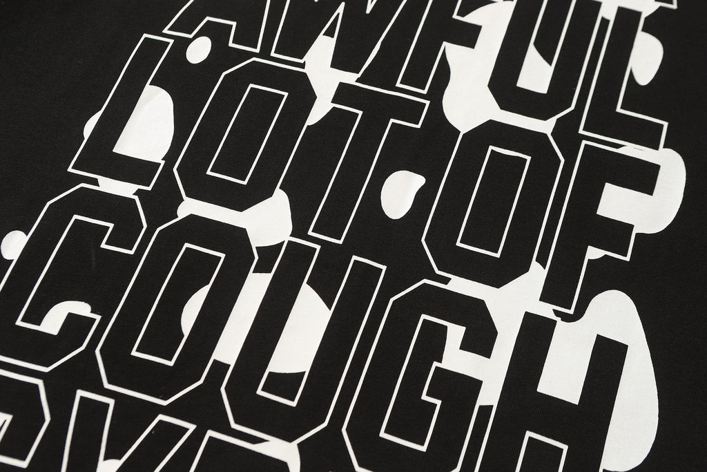 THAT'S A AWFUL LOT OF COUGH SYRUP Front & Back Graphic T-Shirt